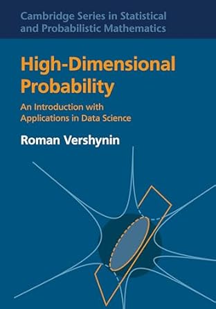 High-Dimensional Probability: An Introduction with Applications in Data Science: 47