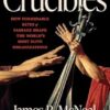 Crucibles: History's Most Formidable Rites of Passage