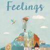 Feelings: Inside my heart and in my head...
