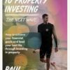 A Surfer's Guide to Property Investing: The Next Wave: how to achieve your financial goals and lead your best life through investing in property