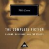 The Complete Fiction: Passing. Quicksand. And the Stories