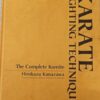 Karate Fighting Techniques: The Complete Kumite