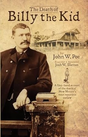 The Death of Billy the Kid: Annotated Edition