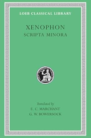 Hiero. Agesilaus. Constitution of the Lacedaemonians. Ways and Means. Cavalry Commander. Art of Horsemanship. On Hunting. Constitution of the ... Hunting. Constitution of the Athenians: 183