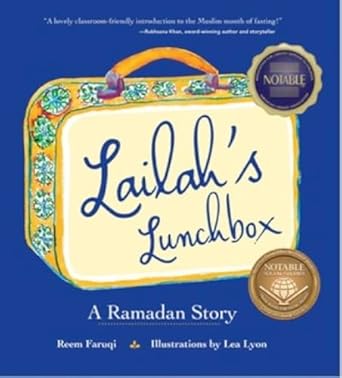 Lailah's Lunchbox: A Ramadan Story: 1