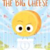 The Big Cheese