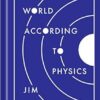 The World According to Physics