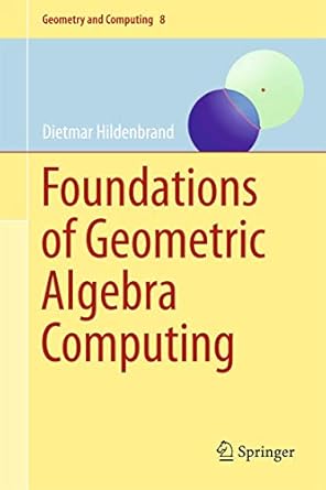 Foundations of Geometric Algebra Computing: 8
