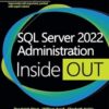 SQL Server 2022 Administration Inside Out