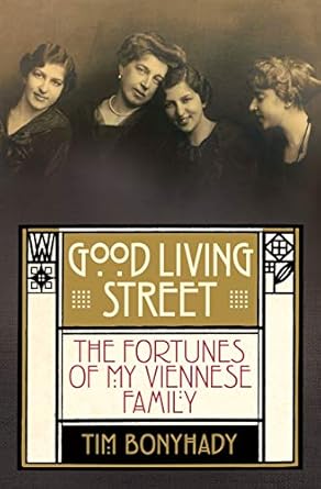 Good Living Street: The fortunes of my Viennese family