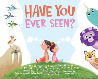 Have Your Ever Seen?