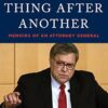 One Damn Thing After Another: Memoirs of an Attorney General