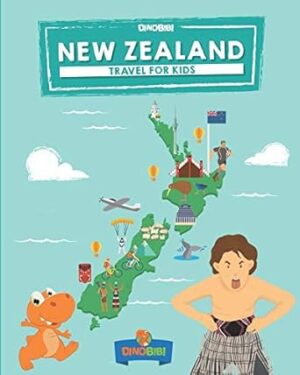 New Zealand: Travel for kids: The fun way to discover New Zealand: 4