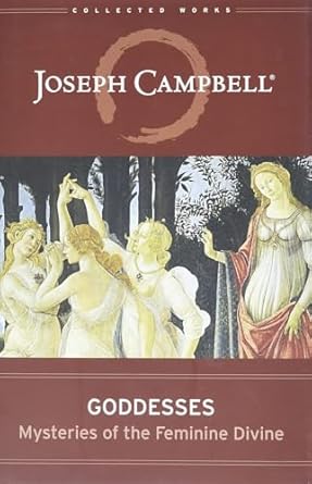 Goddesses: Mysteries of the Feminine Divine