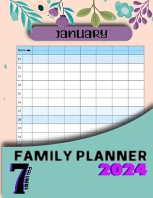 Family planner book 2024 with 7 columns: Family Calendar Monthly Organiser for 7 Persons for scheduling and organization (January 2024 through December 2024)