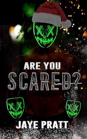 Are you Scared?: A Masked men Novella