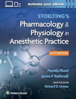 Stoelting's Pharmacology & Physiology in Anesthetic Practice
