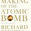 The Making Of The Atomic Bomb