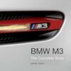 BMW M3: The Complete Story
