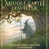 A Middle-Earth Traveller: Sketches From Bag End To Mordor