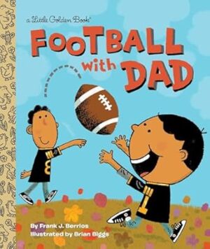 LGB Football With Dad: A Book for Dads and Kids