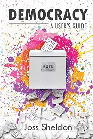 DEMOCRACY: A User's Guide