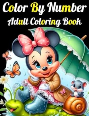 Color By Number Adult Coloring Book: Large Print Simple Color By Numbers Birds And Flowers, Animals More