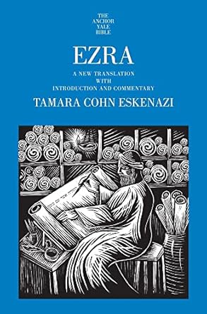 Ezra: A New Translation with Introduction and Commentary