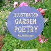 Illustrated Garden Poetry: An Anthology: Large Print: A dementia-friendly, vision-friendly selection of classic verses by much-loved poets