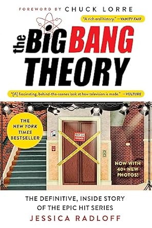 The Big Bang Theory: The Definitive, Inside Story of the Epic Hit Series