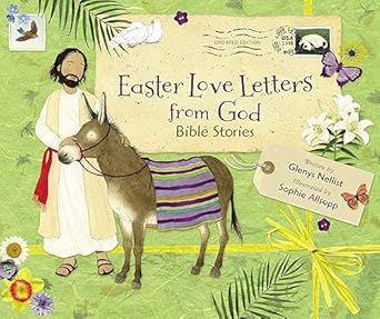 Easter Love Letters From God, Updated Edition: Bible Stories