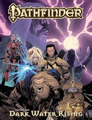Pathfinder Volume 1: Dark Waters Rising