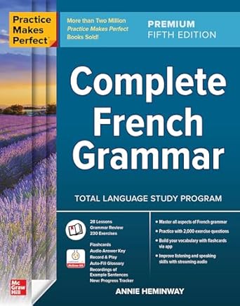 Practice Makes Perfect: Complete French Grammar, Premium Fifth Edition