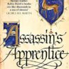 Assassin's Apprentice: Beloved by fans, read this classic Sunday Times bestselling work of epic fantasy: Book 1