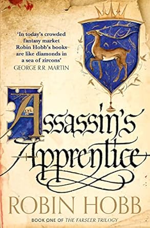 Assassin's Apprentice: Beloved by fans, read this classic Sunday Times bestselling work of epic fantasy: Book 1