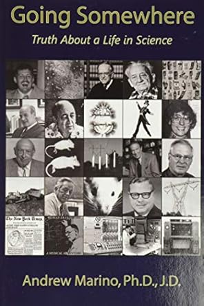 Going Somewhere: Truth About a Life in Science