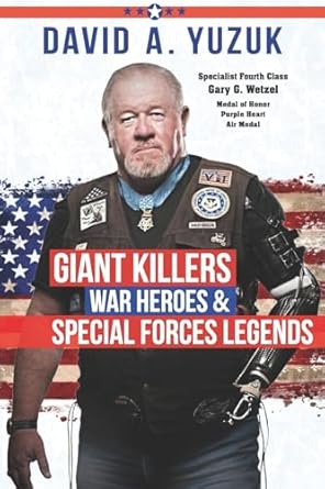 Giant Killers, War Heroes, and Special Forces Legends