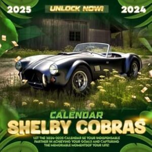 Shelby Cobras Calendar 2024-2025: 16 Months of The Animal from Sep 2024 to Dec 2025,Square 8.5 x 8.5 Inches Gift For Organizing & Planning