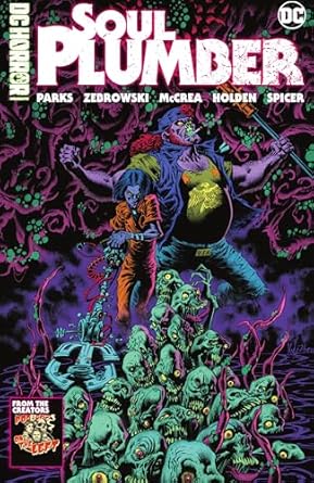 DC Horror Presents: Soul Plumber: Soul Plumber