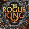 The Rogue King (Inferno Rising, Book 1) From the author of bestselling romantasy The Games Gods Play, perfect for readers of Rebecca Yarros' Fourth