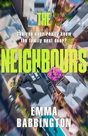 The Neighbours: Don’t miss this brand new thriller, full of family secrets and psychological suspense in 2025