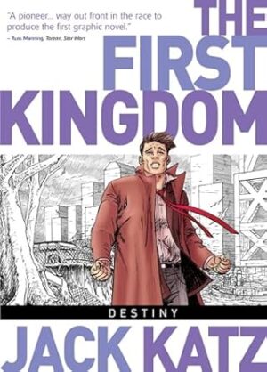 The First Kingdom, Vol 6: Destiny