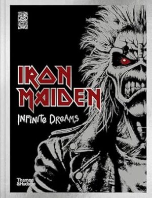 Iron Maiden: Infinite Dreams: The Official Visual History