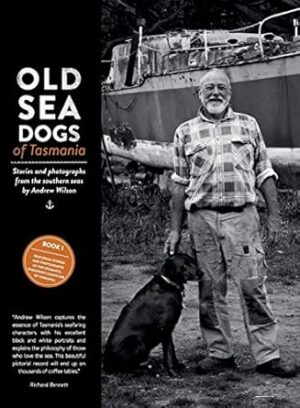 Old Sea Dogs of Tasmania Book 1 (1): International Edition