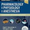 Pharmacology and Physiology for Anesthesia: Foundations and Clinical Application