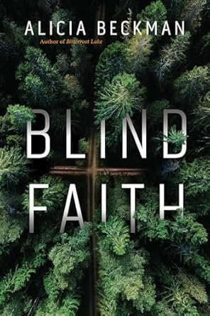 Blind Faith: A Novel