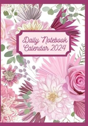 Daily, Weekly, Monthly Calendar 2024 Planner Soft Cover