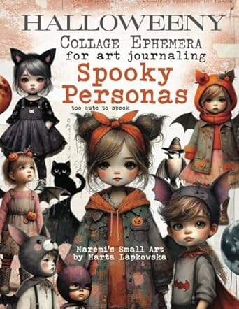 HALLOWEENY Collage Ephemera for art journaling SPOOKY PERSONAS: A book of 200+ images of Steampunk Kids, Moons, Pumpkins, Bats, Birds & more ! use for junk journal, mixed media, scrapbook & cardmaking