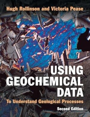 Cambridge Using Geochemical Data : To Understand Geological Processes Book - Paperback - 06 May 2021