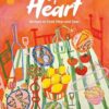 By Heart: Recipes to Hold Near and Dear